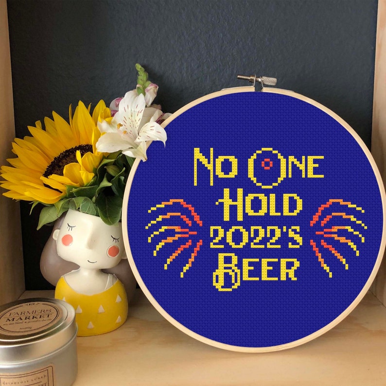 No One Hold 2022's Beer Snarky Cross Stitch Pattern Quote, Cross Stitch Lover Gift for Happy New Year, PDF Instant Digital Download image 1