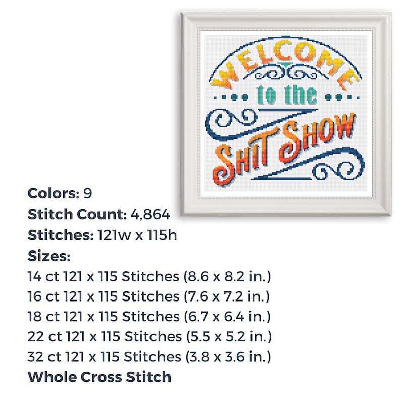 Welcome to the Shit Show Snarky Cross Stitch Pattern Quote in Orange and Blue, Cross Stitch Lover Gift, PDF Instant Digital Download image 2