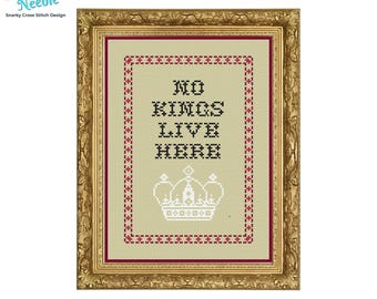No Kings Live Here Cross Stitch Pattern PDF, Patriotic Instant Digital Download, Red Black and Blue