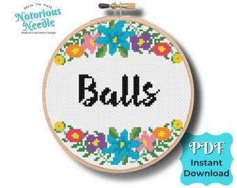 Balls Cross Stitch Pattern, Curse Swear Word Quote, in Black Alphabet with Rainbow Floral Wreath PDF Instant Digital Download