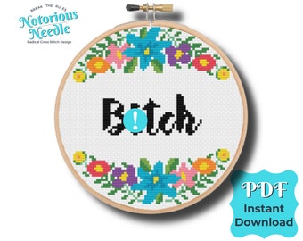 Curse Swear Word Quote, Bitch Cross Stitch Pattern in Black Alphabet with Rainbow Floral Wreath PDF Instant Digital Download