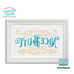 May include: Cross stitch pattern featuring the phrase "Nice & Naughty" in a blue and gold color scheme. The pattern is framed in a white frame and includes the text "Notorious Needle" and "Snarky Cross Stitch Design".