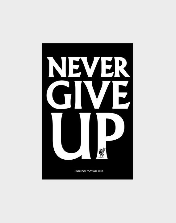 Liverpool Fc Never Give Up Minimalist Poster Etsy Liverpool Fc Never Give Up Minimalist Poster Etsy