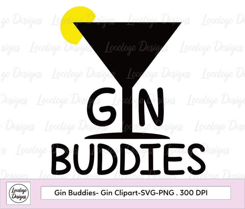 Download Gin Buddies Svg Gin Clipart Gin And Tonic Svg Cutting File Png Etsy