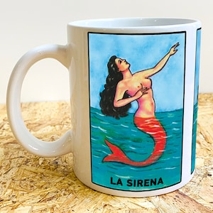 La Sirena Mug, Mexican lottery, the mermaid la sirena coffee mug, Mexican Loteria Game mug, Mexico juego de loteria mug