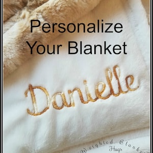 Personalize Your Weighted Blanket, Personalization ONLY (not a blanket order)