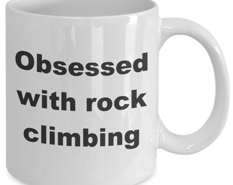 Obsessed with rock climbing coffee mug