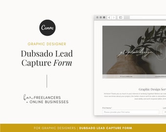 May include: A white and gold graphic design lead capture form for freelancers and online businesses. The form is designed to be used with the Dubsado platform. The form includes a text box for the user's first name and a button that says "Graphic Design Services".