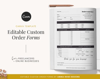 May include: Editable Canva template for custom order forms. The template includes sections for customer information, order details, pricing, and payment. The text "Thank you for your business!" is included at the bottom of the form.