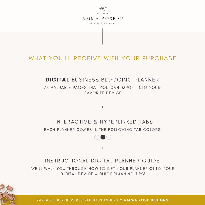 May include: A digital business blogging planner with 74 pages, interactive and hyperlinked tabs, and an instructional guide. The planner comes in two colors: pink and black.