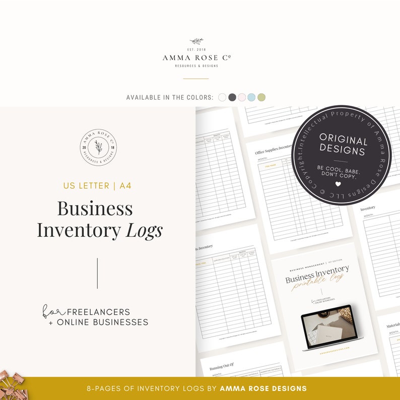 May include: A set of printable business inventory logs in US Letter and A4 sizes. The logs are designed for freelancers and online businesses. The text on the image reads "Business Inventory Logs" and "8-pages of inventory logs by Amma Rose Designs".