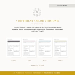 May include: A 30-page website workbook with a neutral color option and four other color options: black, pink, blue, and green. The workbook is designed to help you build a website.