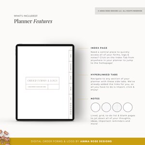 May include: A digital planner with a white background and black text. The planner features a tab labeled "Order Forms & Logs" and a section for notes with four blank circles. The text "Index Page", "Hyperlinked Tabs", and "Notes" are also included.