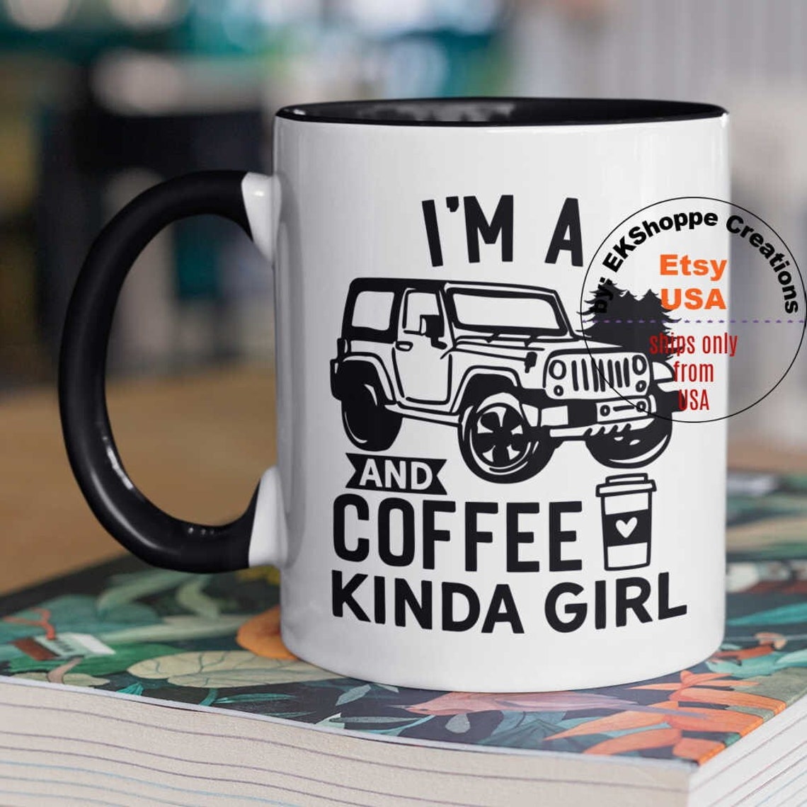 Jeep Girl Coffee Mug Novelty Cup 11oz or 15oz Designed Gifts Etsy