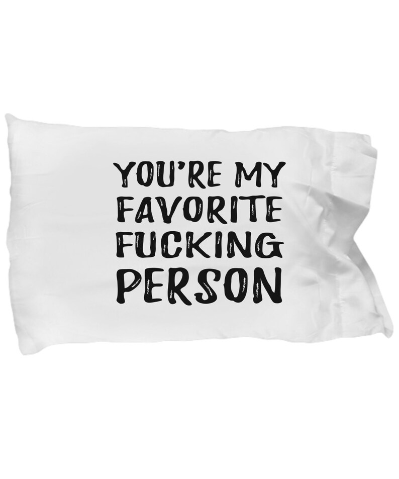 You're my favorite pillowcase set profanity swear word Etsy