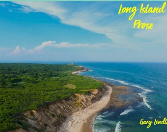 Long Island Prose Poetry Book! Includes Poems and Thoughts, With Scenic Photos of Long Island as the Backdrop.