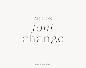 ADD ON | Font Change - Semi-Custom Branding
