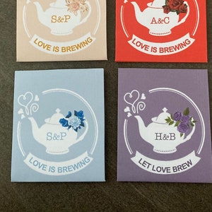 20 x T bag wedding favours with tea bag included fully personalised TEA FAVOURS love is brewing the prefect blend image 4