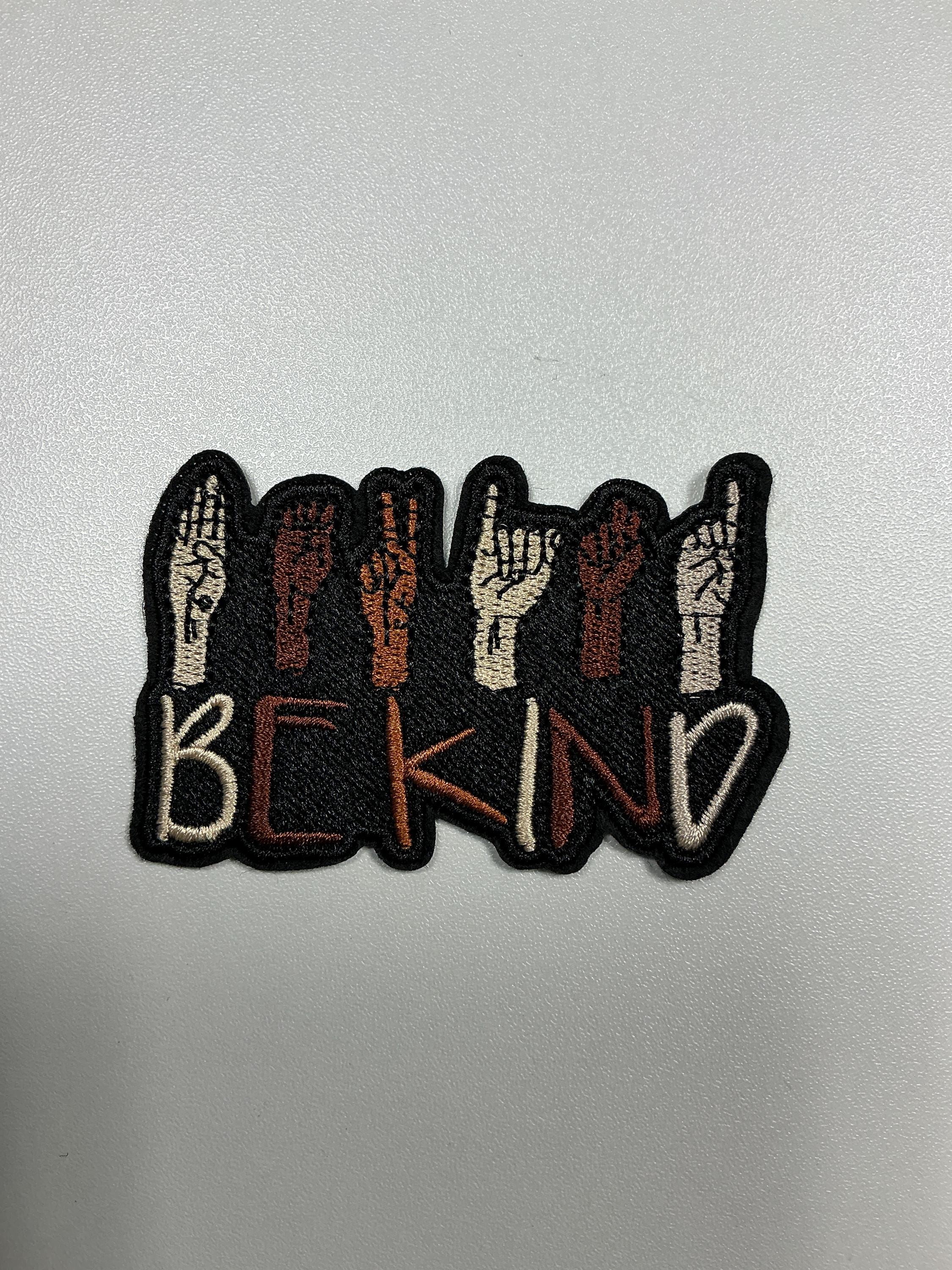 Embroidered Be Kind Patch | ASL Sign Language, Diverse Hands, Iron-on ...