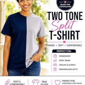 May include: A short-sleeve crew neck t-shirt featuring a two-tone split design with a solid navy blue right side and a solid light gray left side. The text on the image reads: BLANK T-SHIRT READY FOR CUSTOMIZATION, TWO TONE Split T-SHIRT, UNISEX, SOFT, COMFORTABLE, EMBROIDERY, SPIRIT WEAR, GROUPS & EVENTS, PERSONALIZED GIFTS, TRUE TO SIZE.
