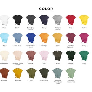 May include: A color chart displaying a variety of t-shirt colors. The chart includes colors such as white, black, navy, red, yellow, aqua, orange, gold, and pink. The text "COLOR" is at the top of the image.