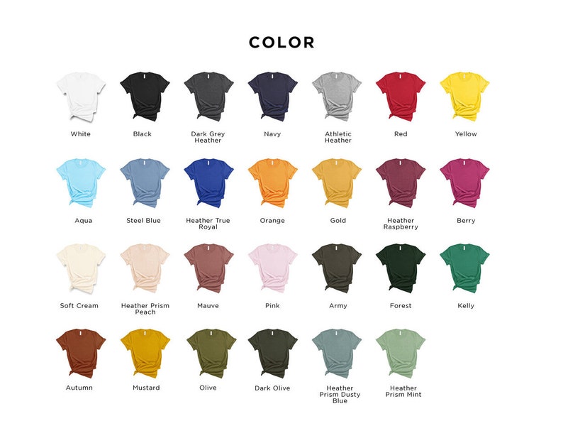 May include: A color chart displaying a variety of t-shirt colors. The chart includes colors such as white, black, navy, red, yellow, aqua, orange, gold, and pink. The text "COLOR" is at the top of the image.