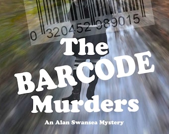 THE BARCODE MURDERS (Ebook) -  An Alan Swansea mystery by Scott Wittenburg