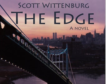 THE EDGE  (Ebook) A sci-fi novel by author Scott Wittenburg