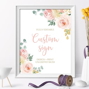 Unbegrenzt rosa Duschschilder | 100% bearbeitbarer Text benutzerdefinierte Vorlage | Blumen Schilder für Hochzeit, Taufe, Geburtstag