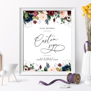 Unlimited Burgundy & Blush Wedding Signs, EDITABLE Template, Floral Custom Sign, Printable, 5x7, 8x10, Marsala and Navy Flowers Shower