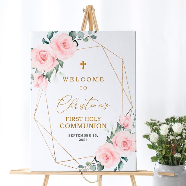 Blush Pink Flowers First Communion Welcome Sign, EDITABLE Template, Boho Floral Confirmation, Rose Flowers Printable Large Poster