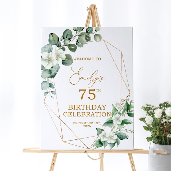 Sage Green Eucalyptus Birthday Welcome Sign, EDITABLE Template, Boho White Flowers & Gold Birthday Sign, Printable Large Birthday Poster