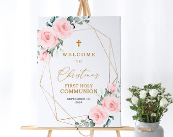 Blush Pink Flowers First Communion Welcome Sign, EDITABLE Template, Boho Floral Confirmation, Rose Flowers Printable Large Poster