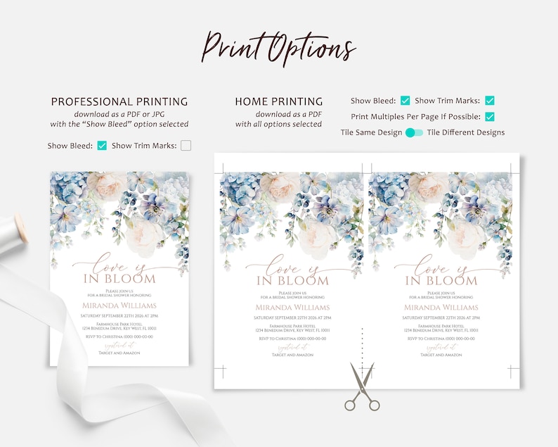 May include: A printable bridal shower invitation with a watercolor floral design in shades of blue and white. The text reads "Love is in Bloom" and includes the bride's name, date, and location. The invitation also includes options for professional or home printing, including show bleed, trim marks, and tile designs.