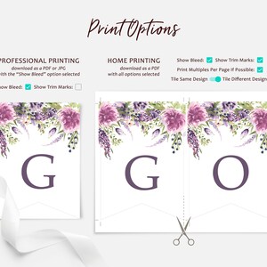 May include: A printable banner with the letters "GO" in purple on a white background. The banner is decorated with a floral design in shades of purple and green. The image shows the print options for the banner, including show bleed, show trim marks, print multiples per page, and tile same design or tile different designs.