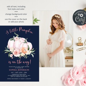 May include: A navy blue baby shower invitation with a pink and white pumpkin illustration and floral accents. The text reads "A little Pumpkin is on the way!" and includes the name Sophia Jefferson, the date and time of the shower, and the location. The invitation also includes the text "Sophia registered at Target & Amazon".