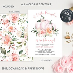 May include: A printable 5x7 invitation for a baby shower with a watercolor illustration of pink pumpkins and flowers. The text reads "A little Pumpkin is on the way!" and includes the name Sophia Jefferson, the date and time of the shower, and the location. The invitation also includes the text "Personalize with Corjl".