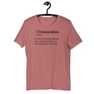 Ultramarathon, Funny Meaning Unisex T-shirt for Women and Man. Best Gift for Sport Addicts or Who Runs a Marathon. Girl, Boy Friend Gift.
