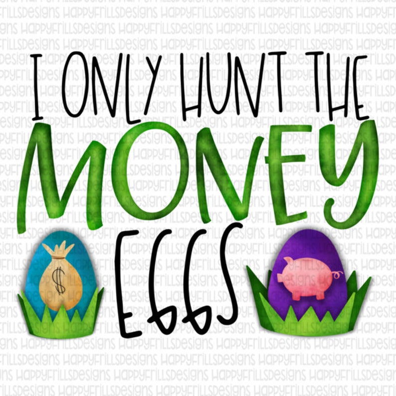 Easter Egg Hunt Money Eggs Sublimation Transfer Heat Etsy