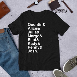 Quentin, Alice, Julia, Margo, Eliot, Kady, Penny, & Josh - The Magicians Cast Short-Sleeve Unisex T-Shirt