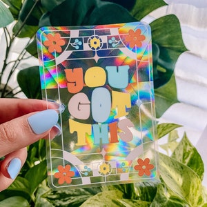 You Got This Rainbow Catcher Window Decal | Floral Decal | Window Decal | Gift Ideas | Sun Catcher | Gift for Plant Lover