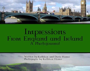 Impressions From England and Ireland A Photojournal