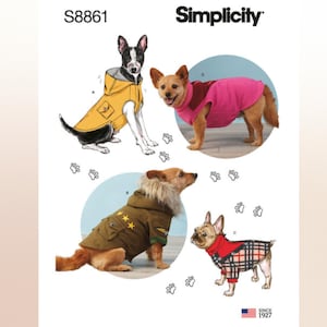 May include: Simplicity pattern S8861 for dog clothing featuring four illustrations of dogs wearing different coats. Styles include a yellow hooded raincoat, a pink fleece sweater, an olive green military-style jacket with faux fur, and a plaid coat.