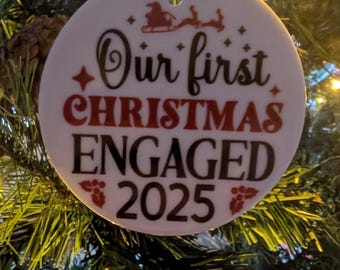 First Christmas Engaged Bauble, Engagement Bauble, Couple Christmas Gift, Engagement Gift,   Our First Christmas, Recently Engaged Christmas
