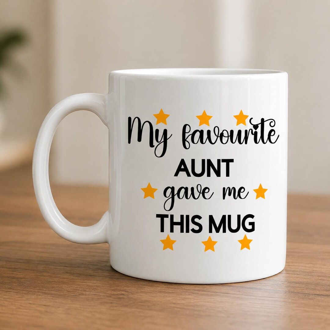 My Favourite Aunt Gave Me This Mug / Funny Mug / Mug for Nephew / Mug ...
