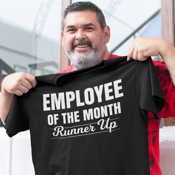 Employee of the Month Runner up T-shirt - Etsy Canada