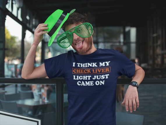 Check Liver Funny Drinking Shirt Check Liver Funny Drinking Shirt