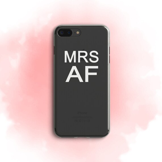 Mrs AF iPhone case. Newlywed. Just Married Bachelorette Gift for Bride to Be Wifey for life.Wife to be.Wife of Party Phone case for Samsung