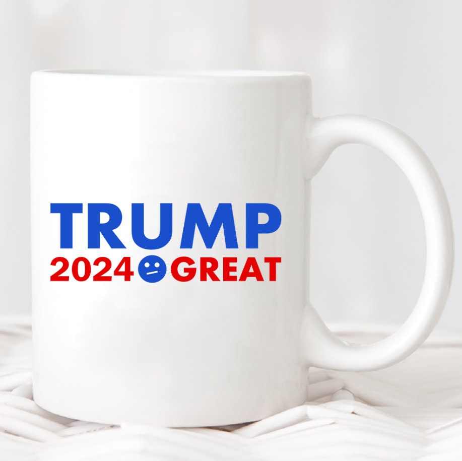 Trump 2024 Mug Political Mug Funny Trump 2024 GiftM1027 Etsy