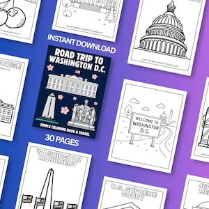 Pode incluir: Uma coleção de páginas para colorir em preto e branco com marcos de Washington D.C. A imagem central é um livro para colorir intitulado "Road Trip to Washington D.C." com 30 páginas. Outras páginas retratam a Casa Branca, o Lincoln Memorial e o Monumento a Washington.